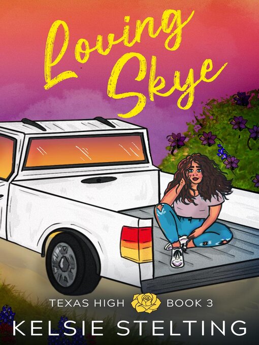 Title details for Loving Skye by Kelsie Stelting - Available